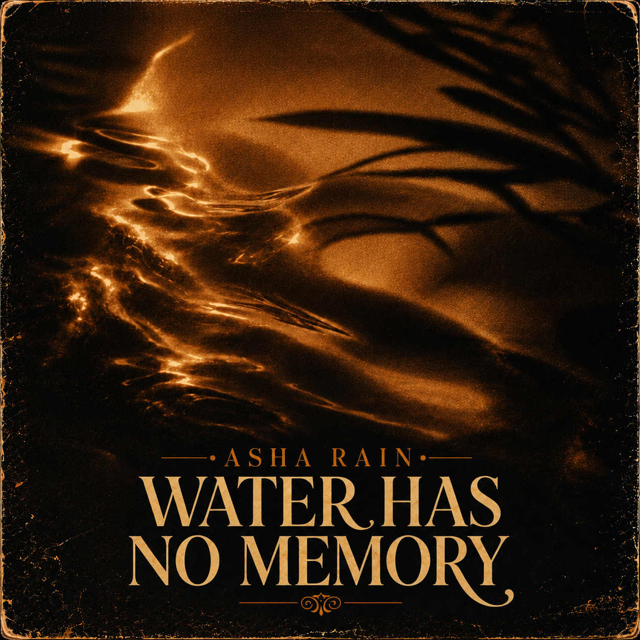 ASHA RAIN - Water Has No Memory